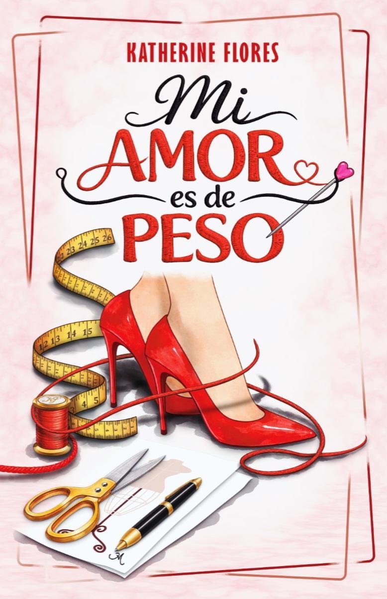 Mi amor es de peso – Katherine Flores