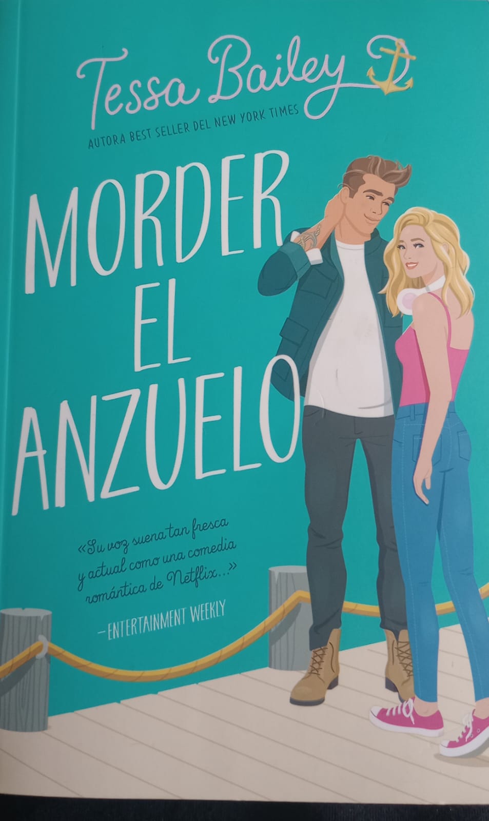 Morder El Anzuelo – Tessa Bailey