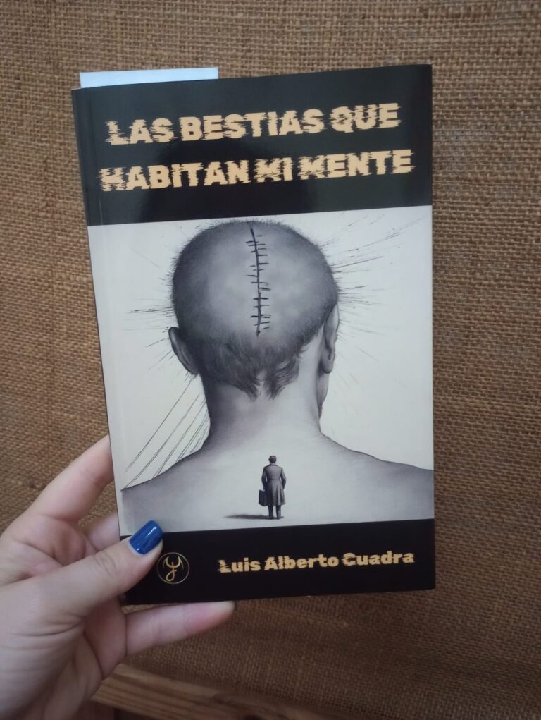 Las Bestias Que Habitan Mi Mente – Luis Alberto Cuadra